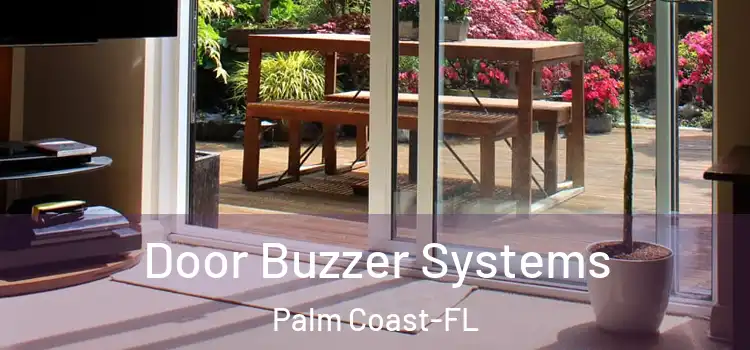 Door Buzzer Systems Palm Coast-FL