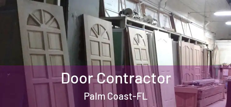  Door Contractor Palm Coast-FL